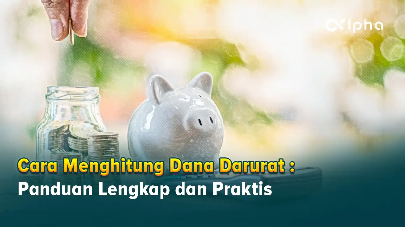 Cara Menghitung Dana Darurat