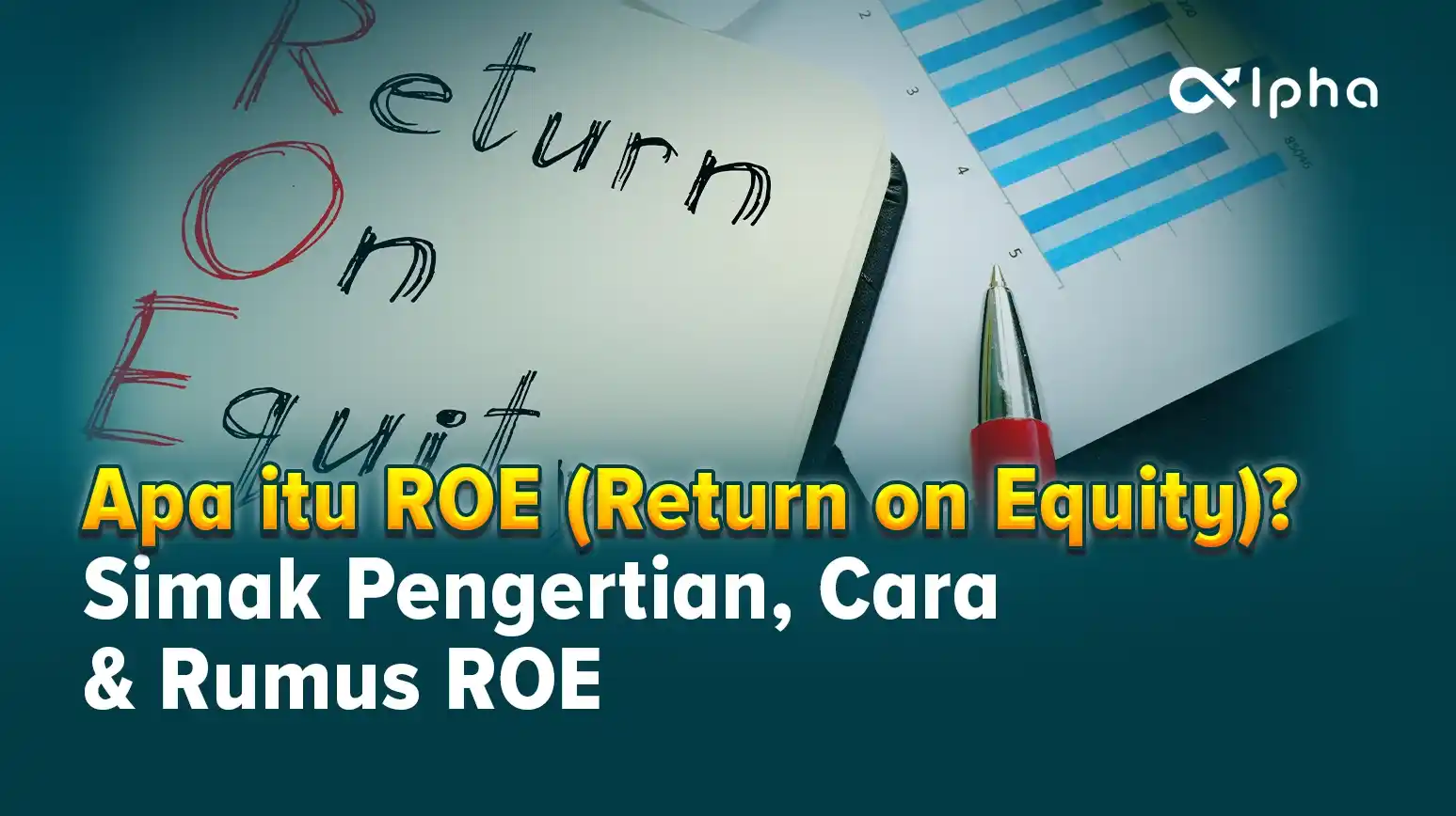 Apa itu ROE (Return on Equity)