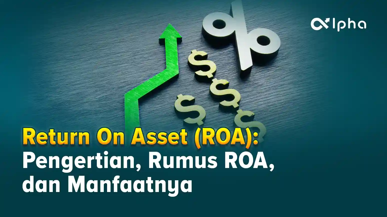 Return On Aset (ROA) Adalah