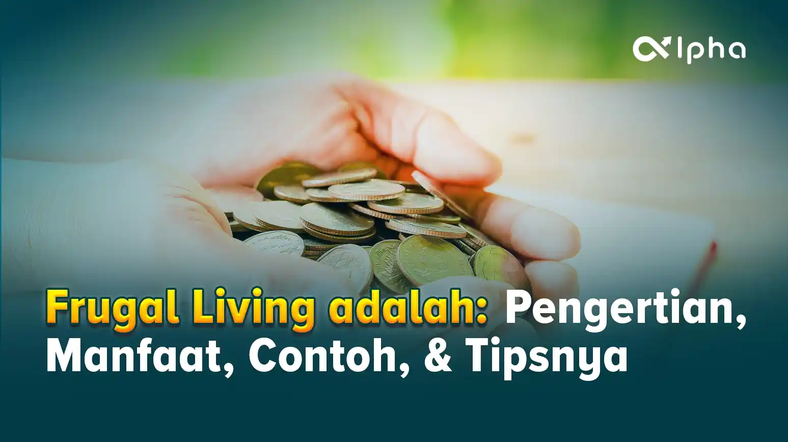 Frugal Living Adalah