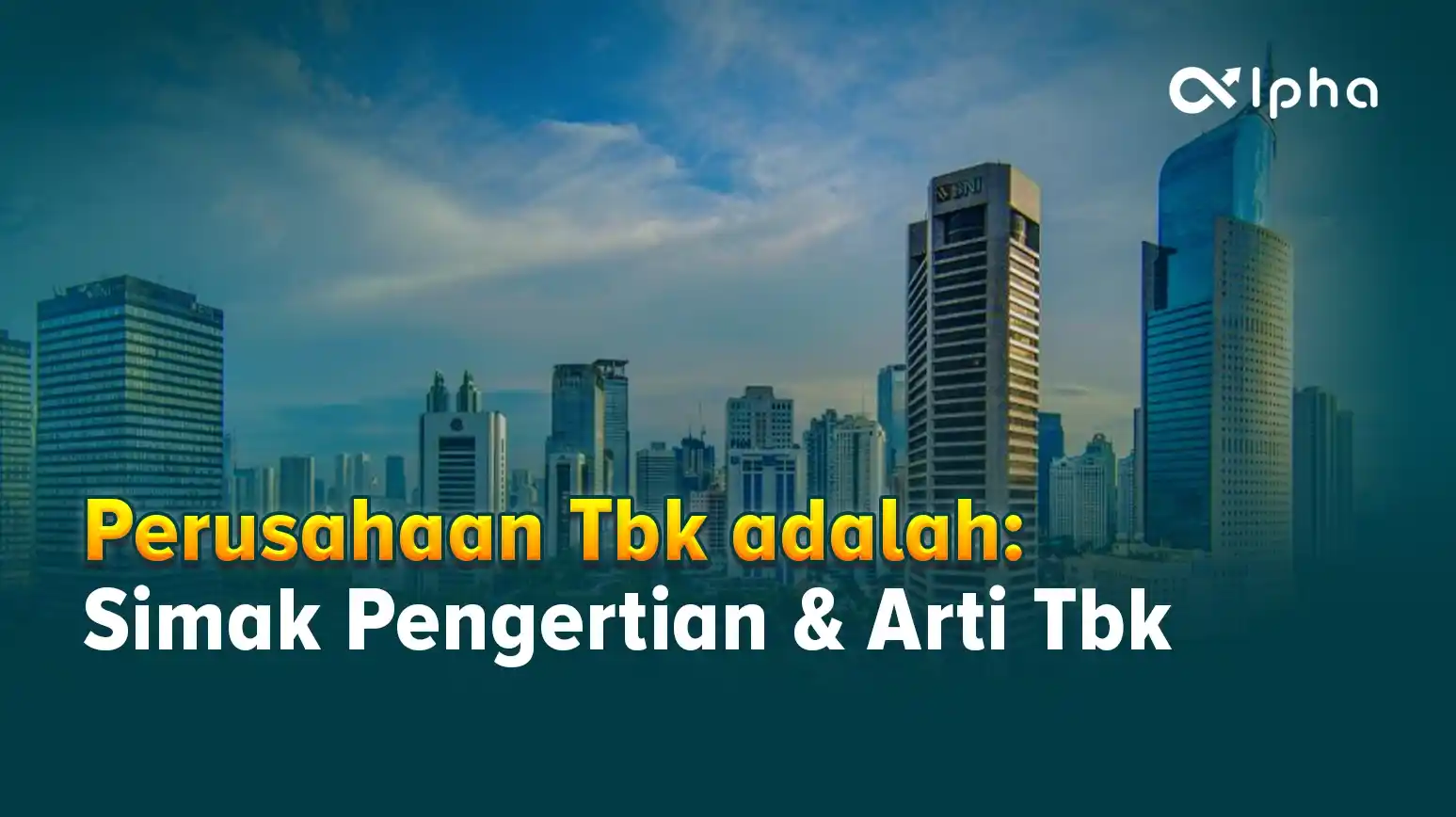 Perusahaan Tbk Adalah