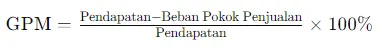 Rumus Gross Profit Margin (GPM)
