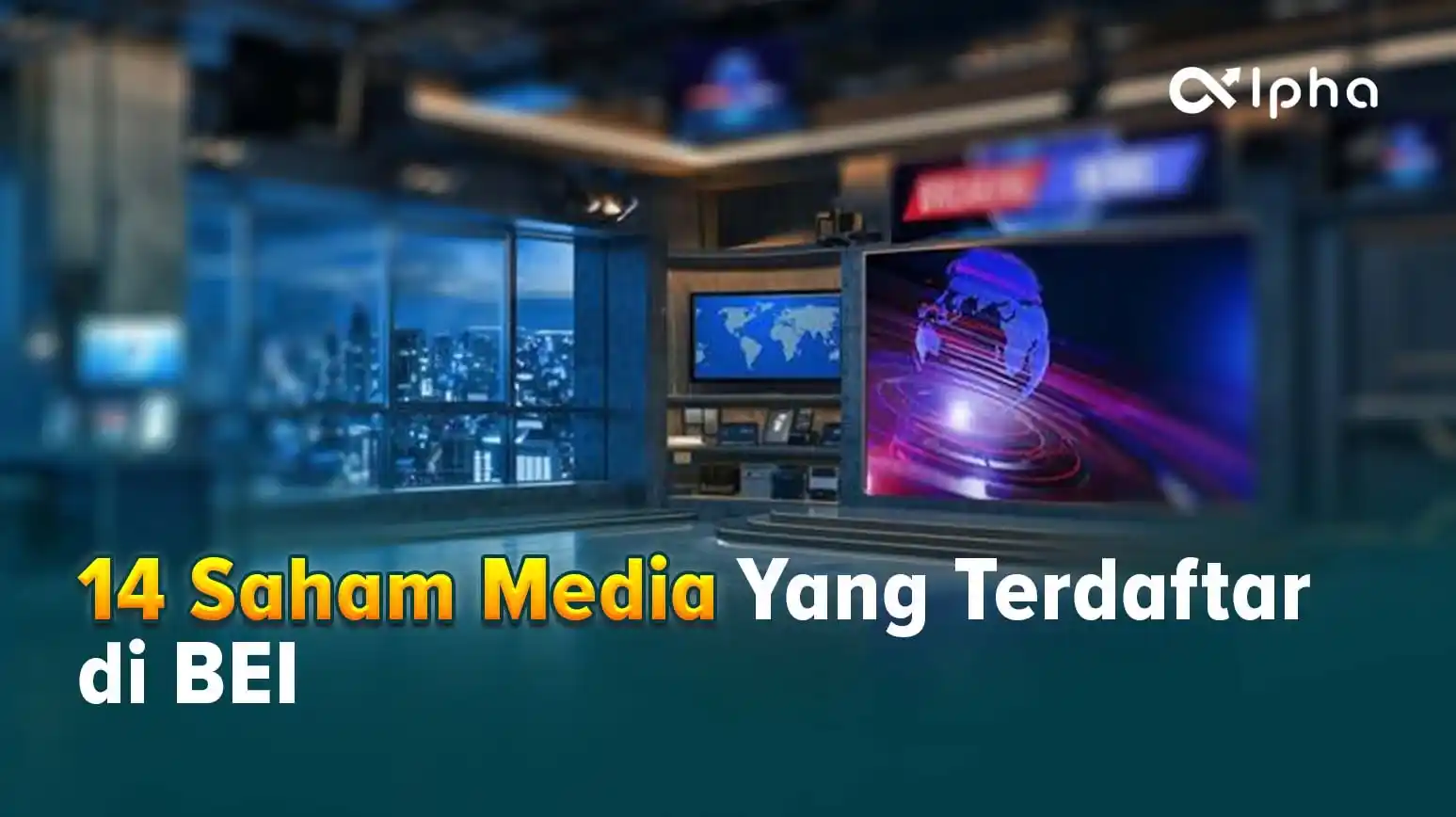 Daftar Saham Media Yang Terdaftar di BEI