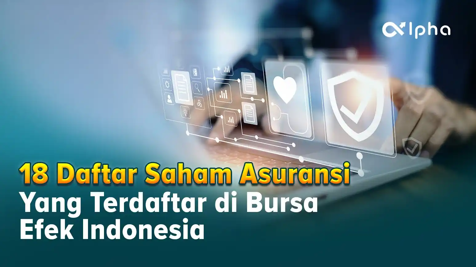 18 Daftar Asuransi Yang Terdaftar Di BEI