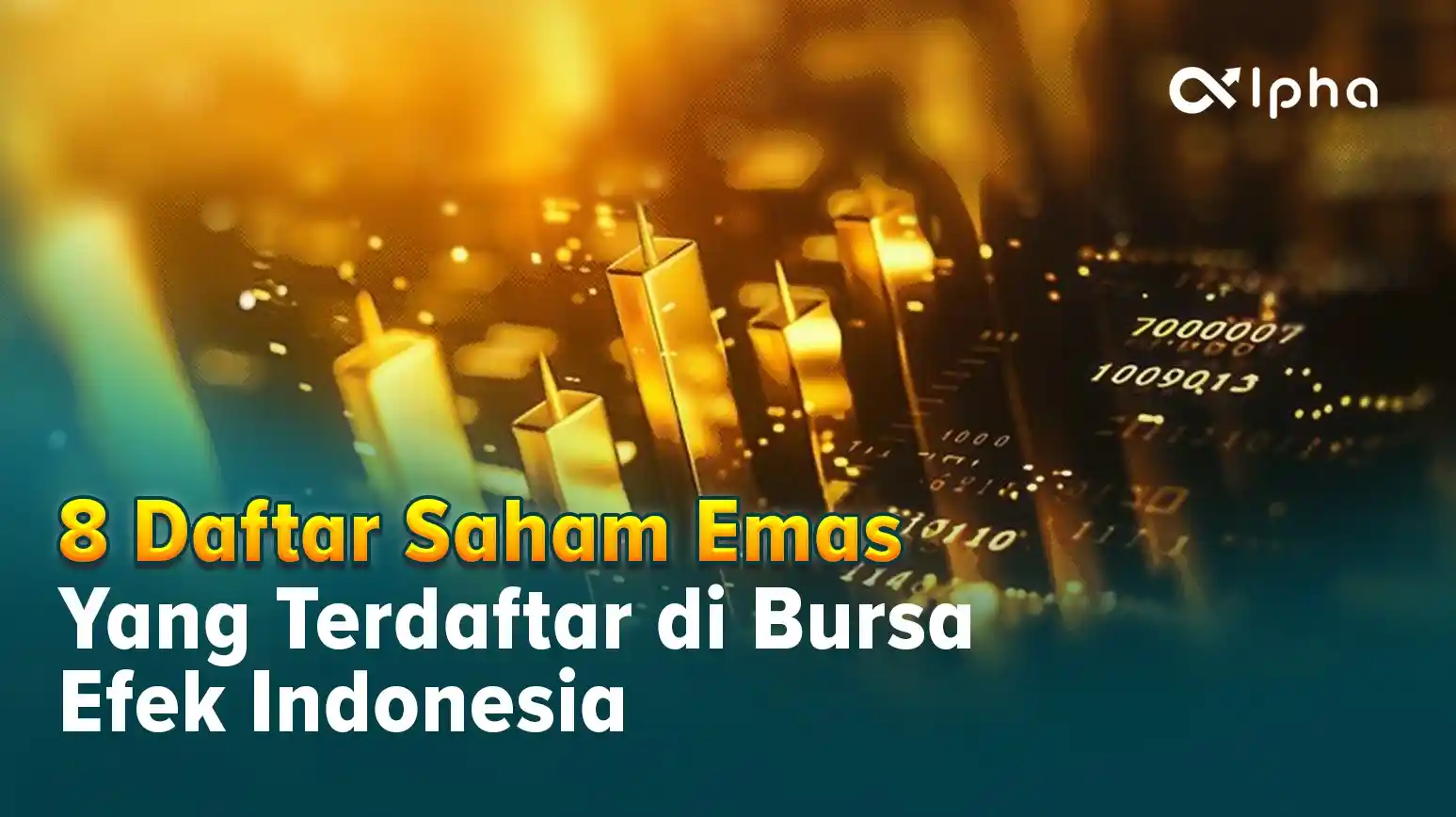 8 Daftar Saham Emas Terbaik Di BEI