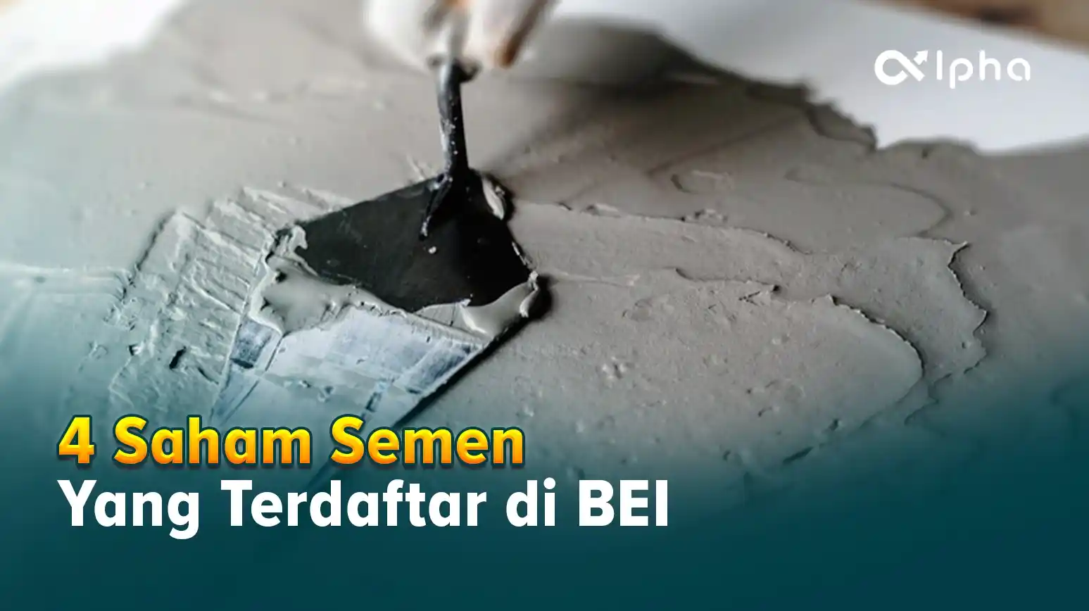 Daftar Saham Semen Yang Terdaftar Di BEI