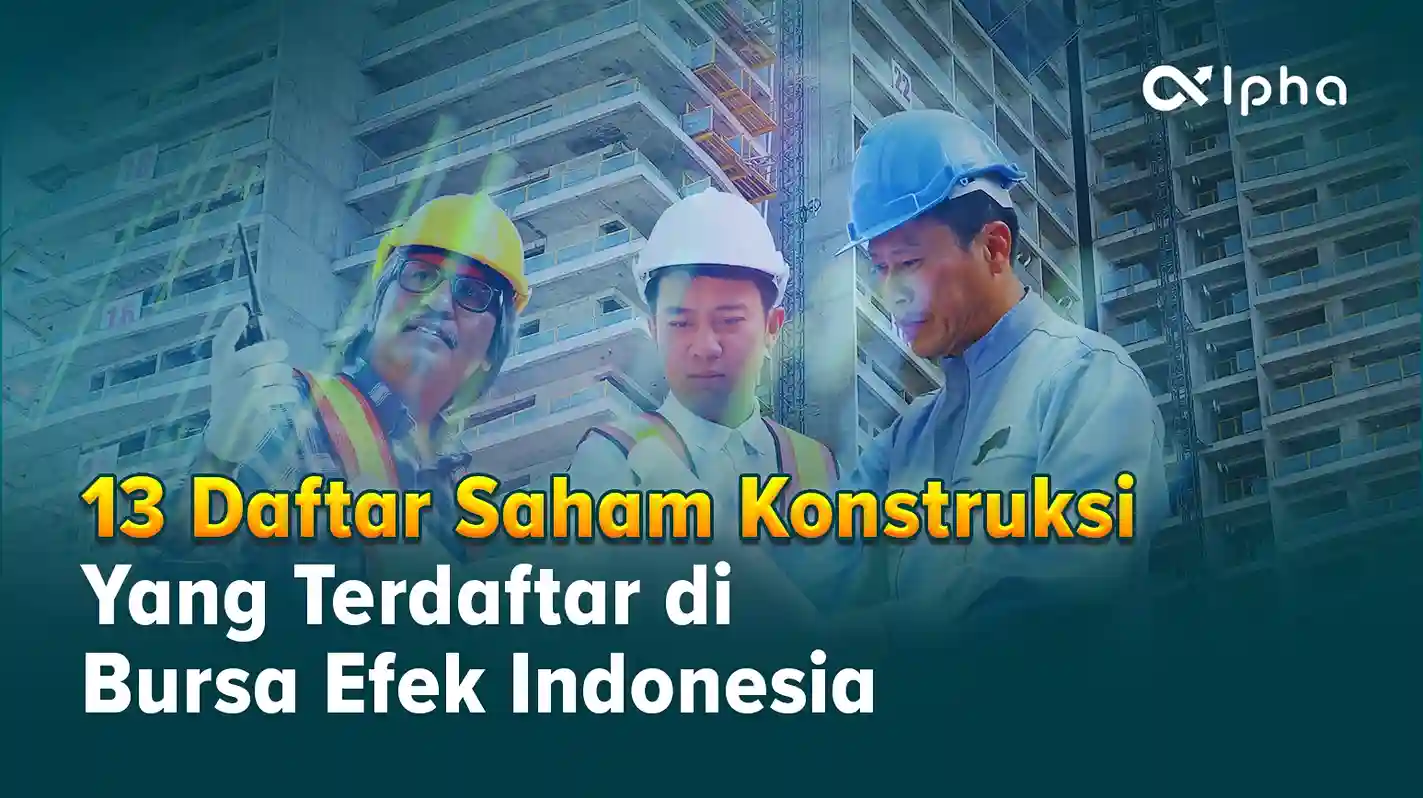 Daftar Saham Konstruksi Yang Terdaftar di BEI