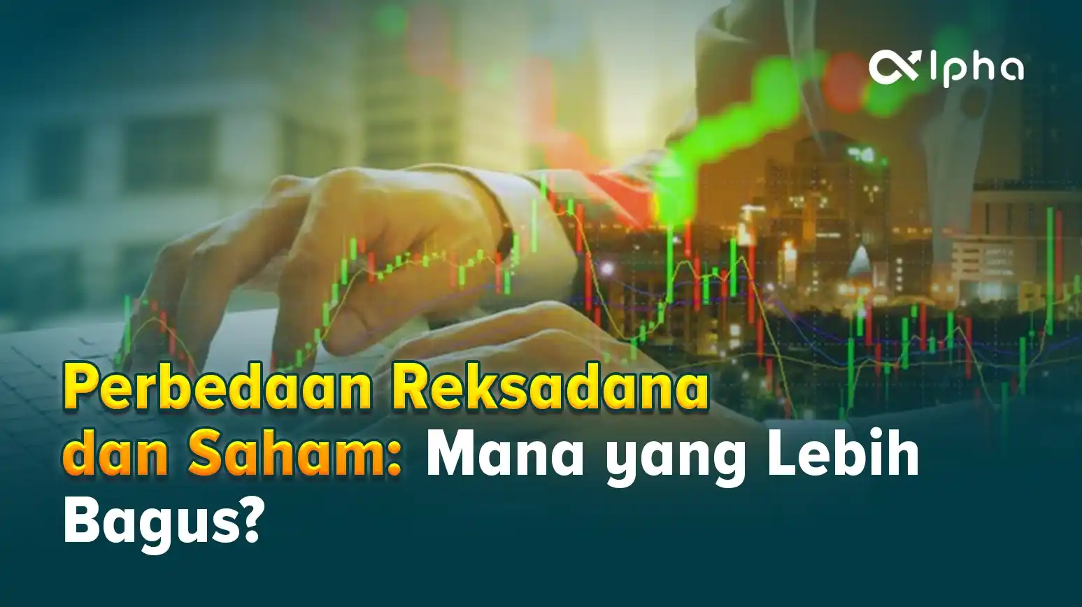 Perbedaan Reksadana Dan Saham