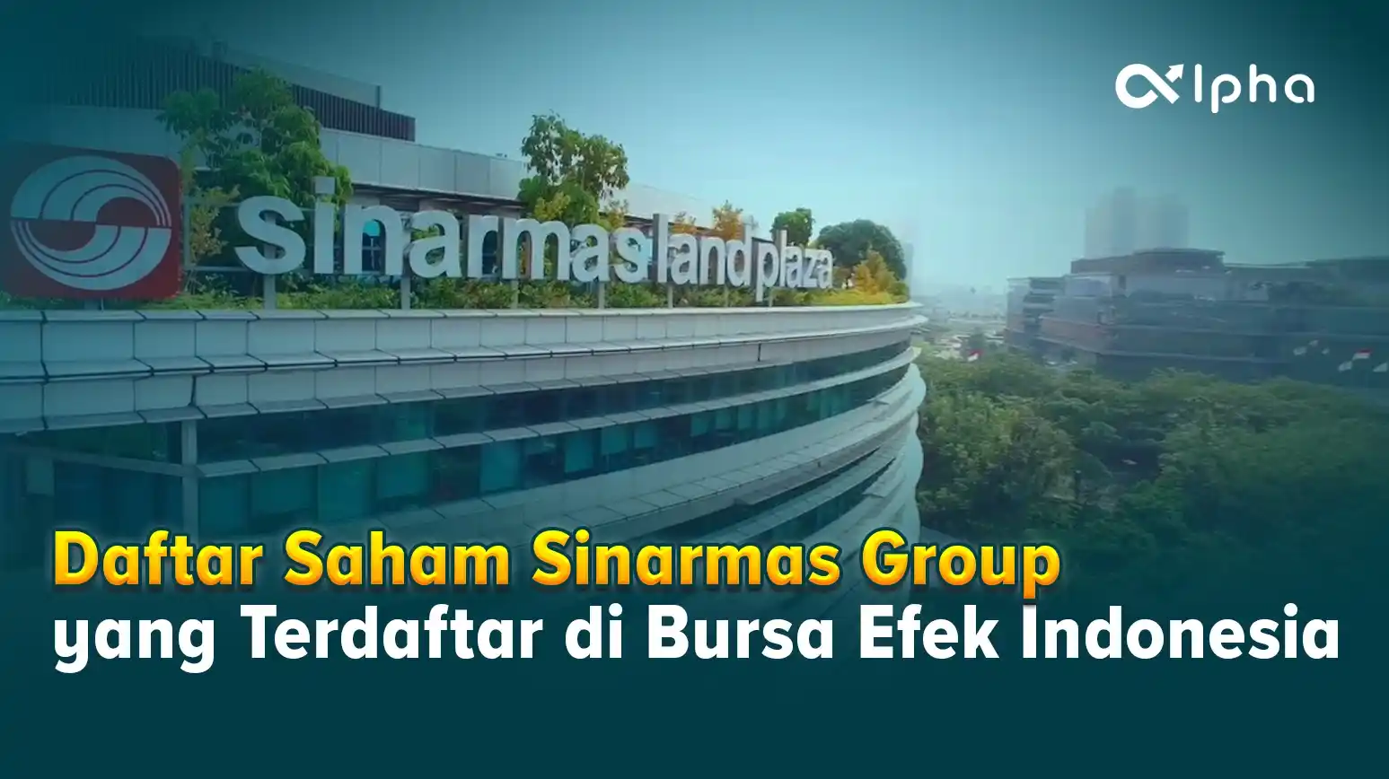 Daftar Saham Sinarmas Group